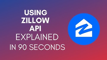 How To Use Zillow API? (2024)
