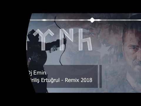 Diriliş Ertugrul - Remix (DJ Emin)