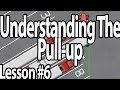 Trucking lesson 6  the pullup