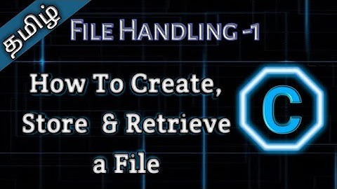 49. File Handling in C _1 in Tamil