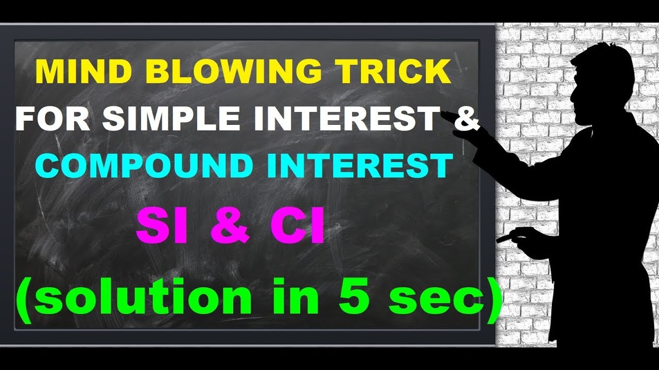 *Mind Blowing trick for Simple Interest and Compound Interest* | Within ...