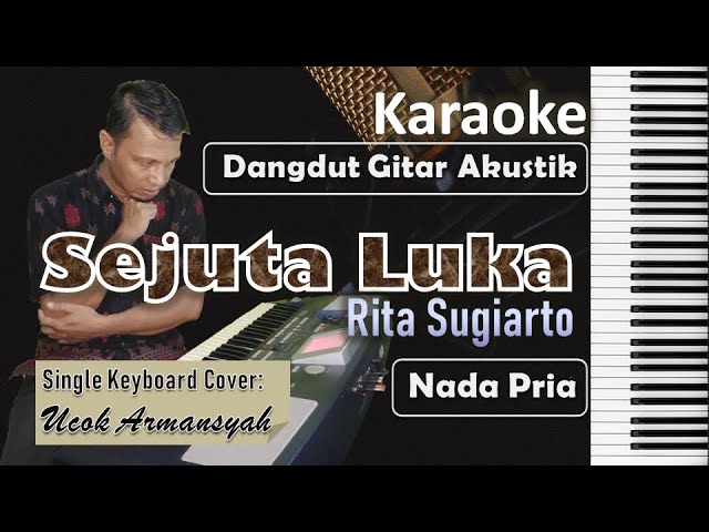 Sejuta Luka | Karaoke Nada Pria | Rita Sugiarto | Slow Dangdut Version | SiKeCe | Lirik class=