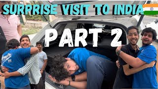 SURPRISE VISIT TO INDIA PART 2🥳🇮🇳