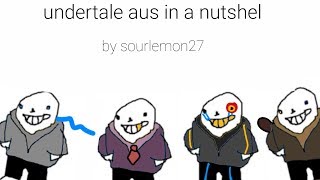 undertale aus in a nutshell