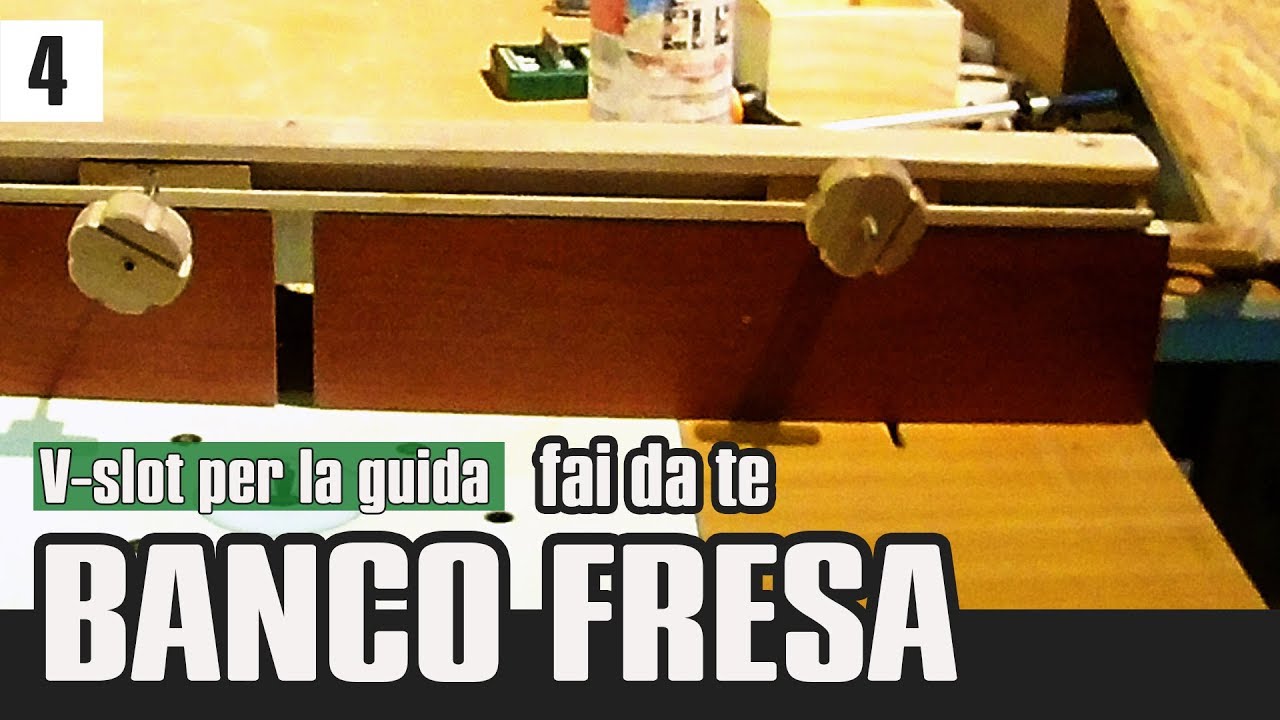 ✔️ Banco Fresa fai da te - slot e cursori per la guida