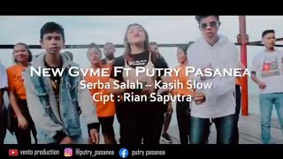 Serba Salah - Kasih Slow (NEW GVME FT PUTRY PASANEA)