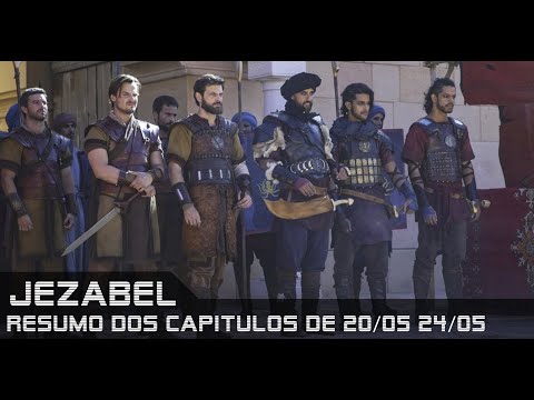 Jezabel - Resumo dos Capítulos de 20 a 24 de maio de 2019