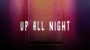 Khalid - Up All Night (Lyrics)