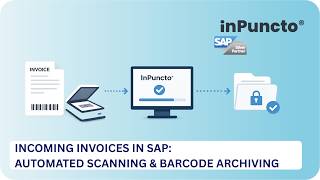 Incoming Invoices in SAP: Automated Scanning & Archiving with Barcodes
