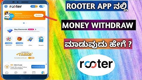 How To Withdraw Money From Rooter App in Kannada | Rooter App Withdraw Proof In Kannada ||