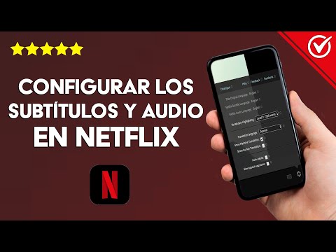 Cómo Poner o Configurar los Subtítulos y Audio en Cualquier Idioma en Netflix