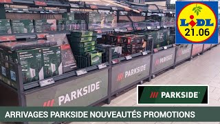 Lidl Arrivage de la Semaine Bricolage 21 JUIN 2026 🌿 SUPERBE PROMO 🍀 #lidl #parkside