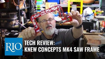 Tech Review: Knew Concepts MK4 Saw Frame