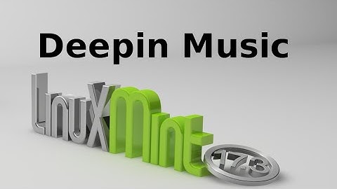 Install Deepin Music Player in Linux Mint 17.3 (Ubuntu)