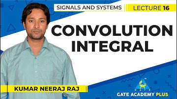 Signals and Systems | Module 1 | Convolution Integral (Lecture 16)