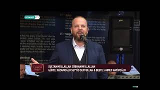 Necip Karakaya - Sultanım İllallah Sübhanım İllallah Resimi