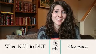 When NOT to DNF A Book