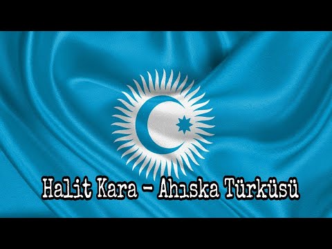 Ahıska Türküsü (Halit Kara)