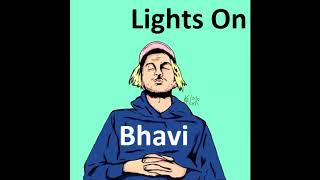 Bhavi - Lights On