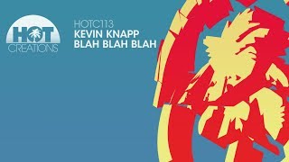 Kevin Knapp - Blah Blah Blah