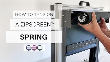 How to Tension a Zipscreen™ Spring - Betta Blinds and Awnings
