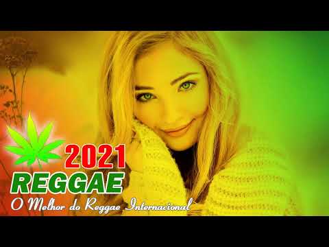 Música Reggae 2021 – O Melhor do Reggae Internacional –  Reggae Remix 2021 #169