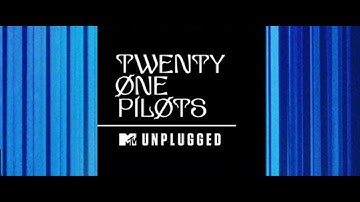 Stressed Out (MTV Unplugged) [Live] - twenty one pilots