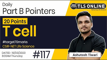 T Cell | Immunology | CSIR NET Life Science | Ashutosh Tiwari |