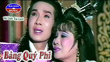 Vũ Linh Tài Linh | Bàng Quý Phi