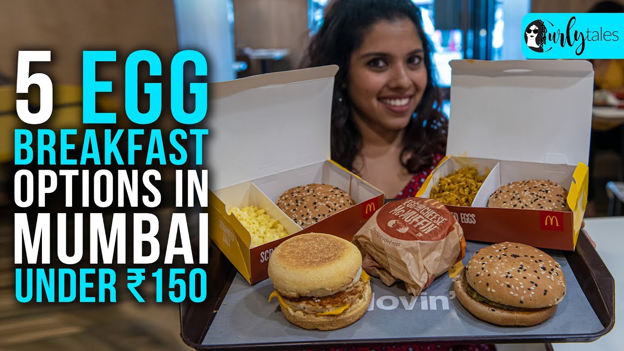 5 Egg Breakfast Options In Mumbai Under ₹150 | Curly Tales