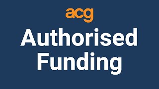ACG: Authorised Funding