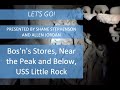 Let&#39;s Go! Bos&#39;n&#39;s Stores, Near the Peak and Below. USS Little Rock