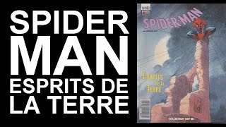 Spider-Man Esprit De La Terre Réédité Dans Les Pages De Lintégral Spider-Man 1990 - 1991 Partie 2