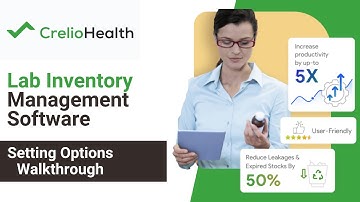 Crelio Lab Inventory Management Software For Efficiency & Reduced CPT - Setting Options Walkthrough