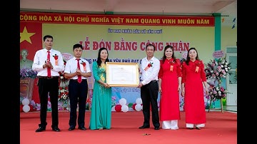 LỄ ĐÓN BẰNG CÔNG NHẬN TRƯỜNG MẦM NON YÊN PHÚ ĐẠT CHUẨN QUỐC GIA MỨC ĐỘ 1 ||  0912410486