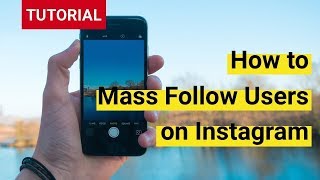 How to mass follow users on Instagram screenshot 5
