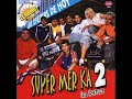 SUPERMERK2 - Que Calor