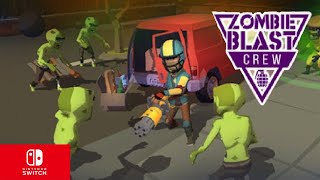 Zombie blast Crew Nintendo switch gameplay screenshot 4