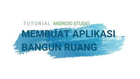Membuat Aplikasi Bangun Ruang(Luas Persegi Panjang) di Android Studio