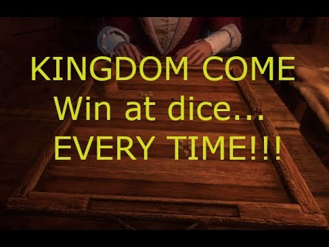 Kingdom Come Dice Trick 