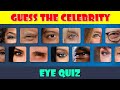 👀 Guess the Celebrity Eye Quiz