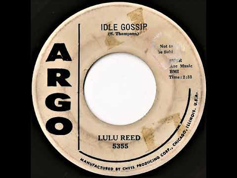 Lulu (aka Lula) Reed- Idle Gossip