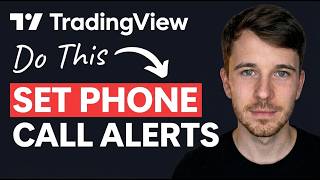 How To Set Phone Call Alerts In TradingView 2026 (Set Up Alert Notification)