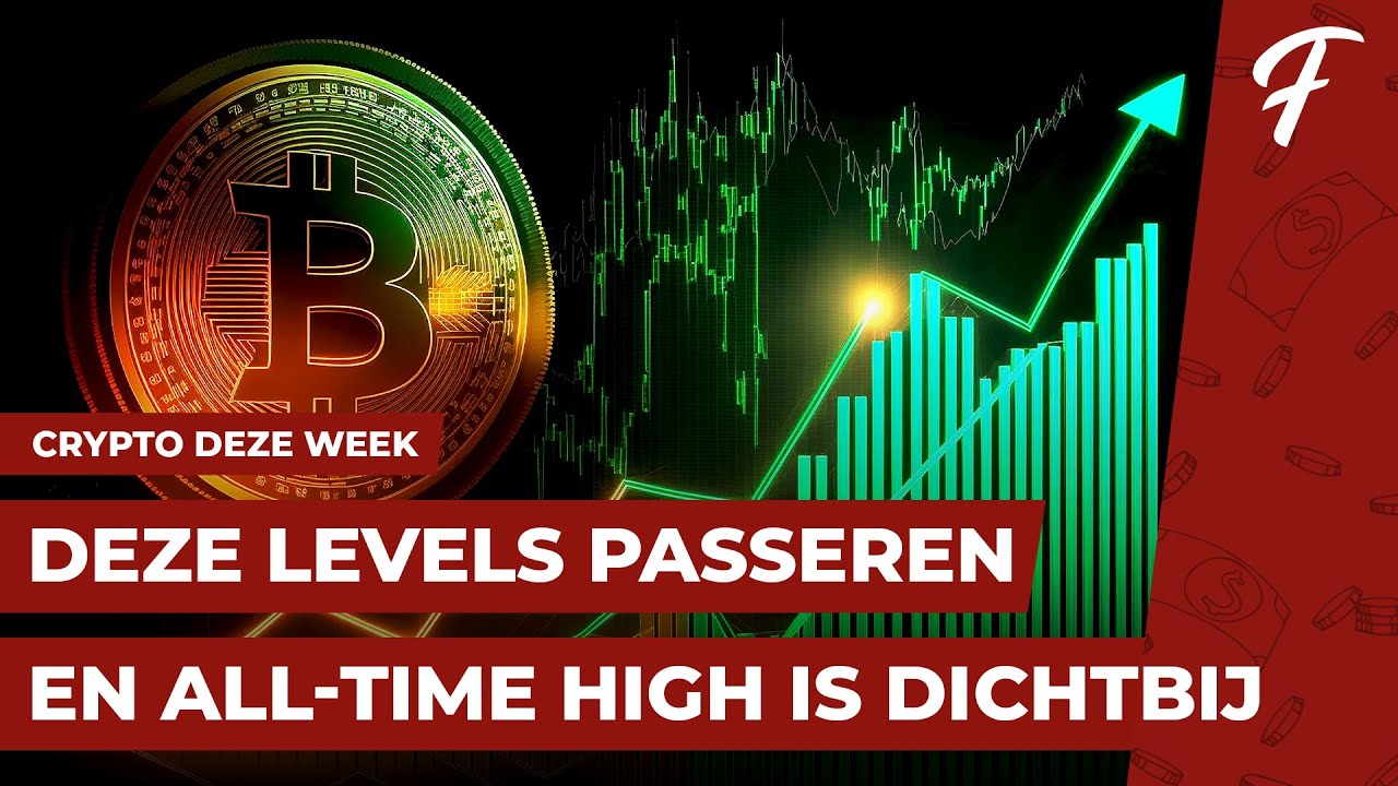 DEZE LEVELS PASSEREN EN ALL-TIME HIGH IS DICHTBIJ VOOR BITCOIN || CRYPTO  DEZE WEEK #156