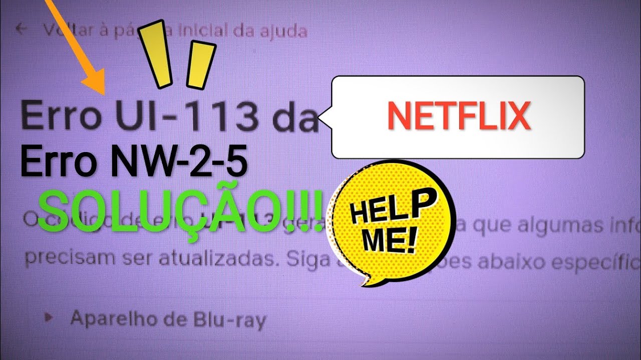 Como resolver erro UI-113 Netflix 