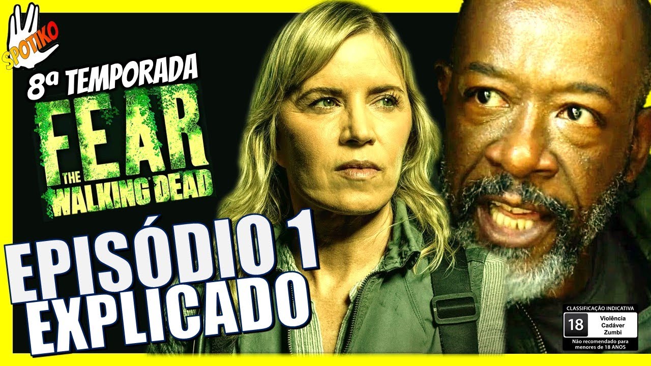 Fear the Walking Dead: Onde assistir à série e sua 8ª temporada