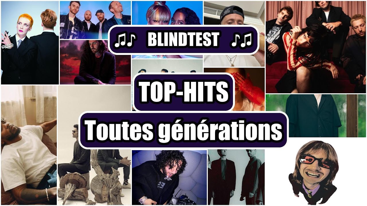 BLINDTEST - TOP-HITS - Toutes générations (guess the song quiz)