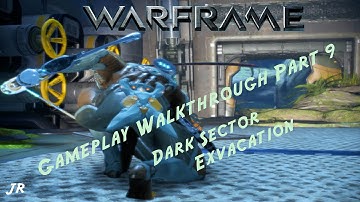 Warframe Gameplay Walkthrough Part 9 - Dark Sector Excavation - ( Volt )