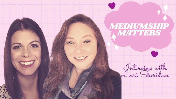 Mediumship Matters Interview with Lori Sheridan