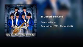 Video-Miniaturansicht von „Contacto Norte - El Llanero Solitario (Promocional Estudio 2021)“